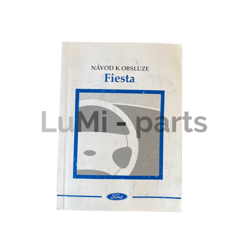 Uživatelský manuál Ford Fiesta MK5 (2002-2005) CZ